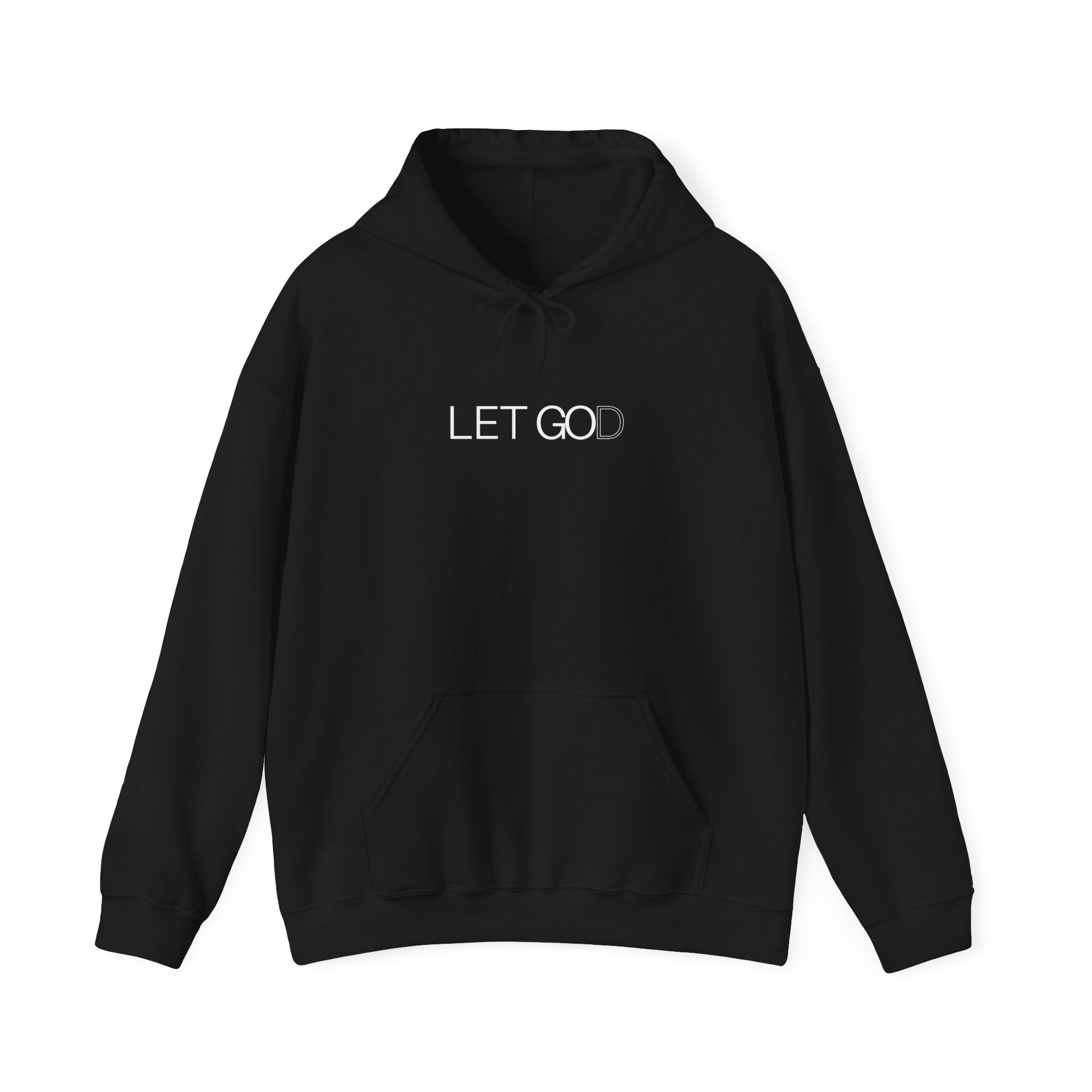 Let Go and Let God (Hoodie)