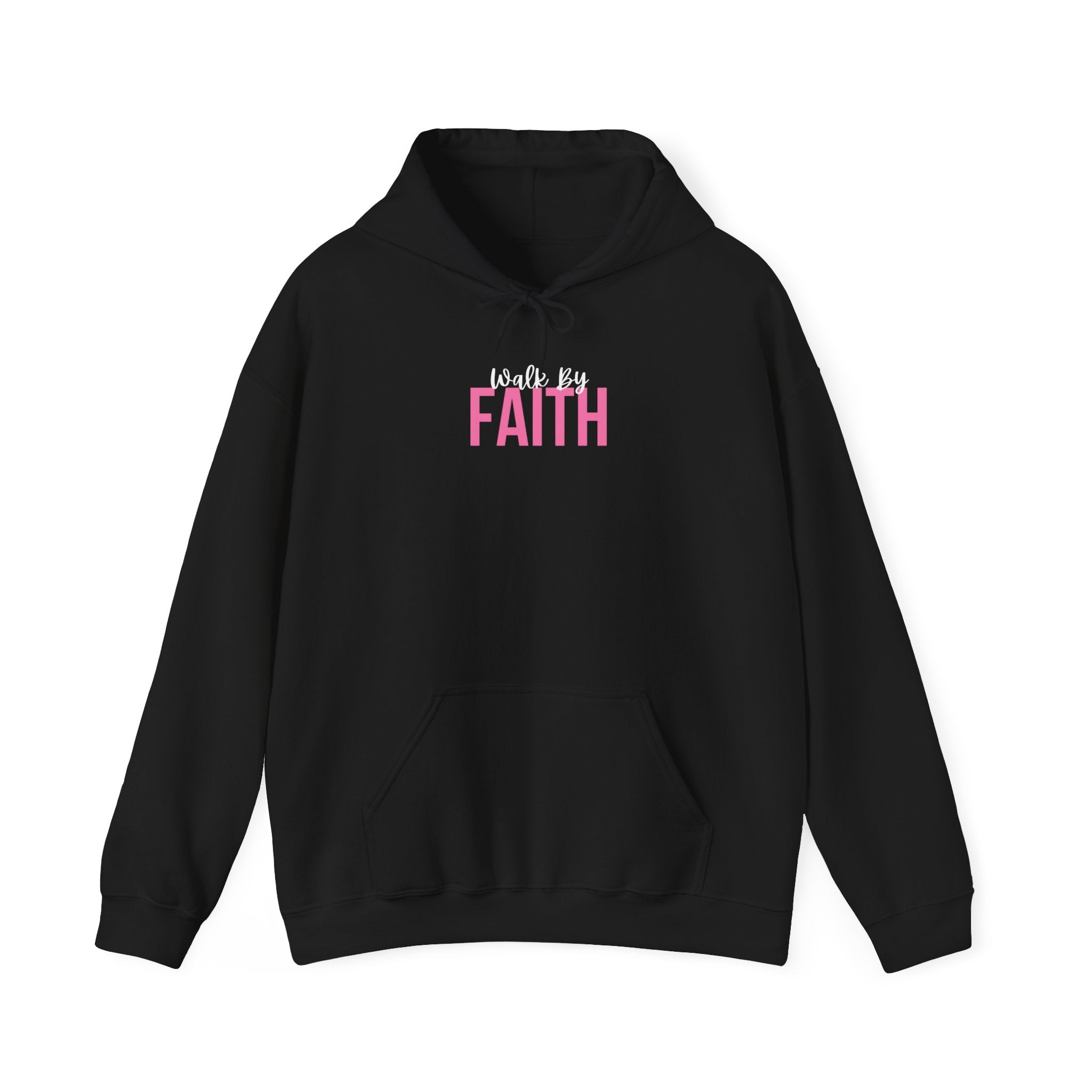 Walk by Faith (Hoodie)