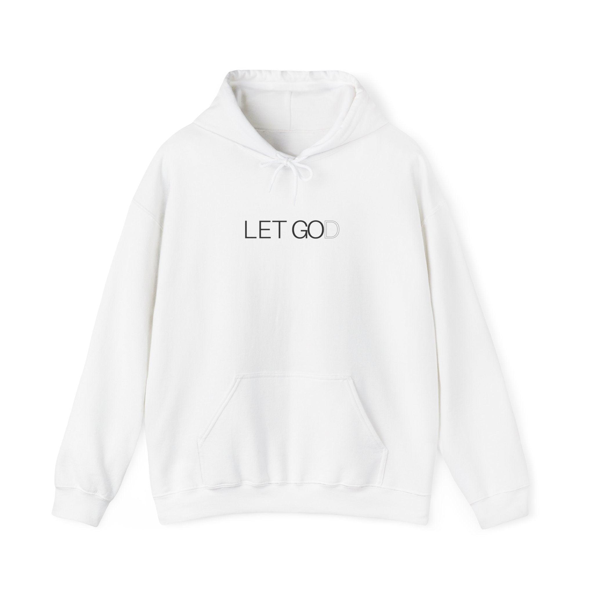 Let Go and Let God (Hoodie)