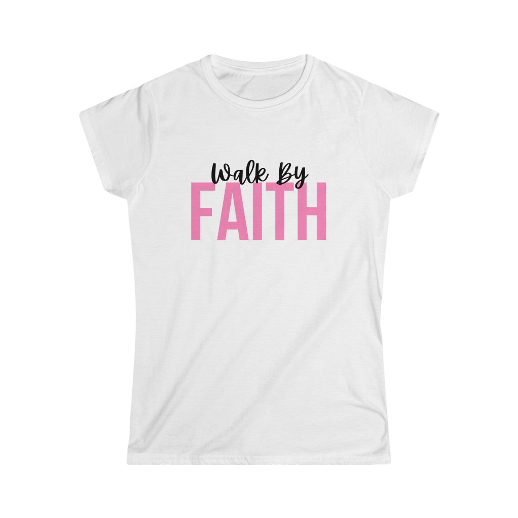 Walk by Faith (Women’s Tee)