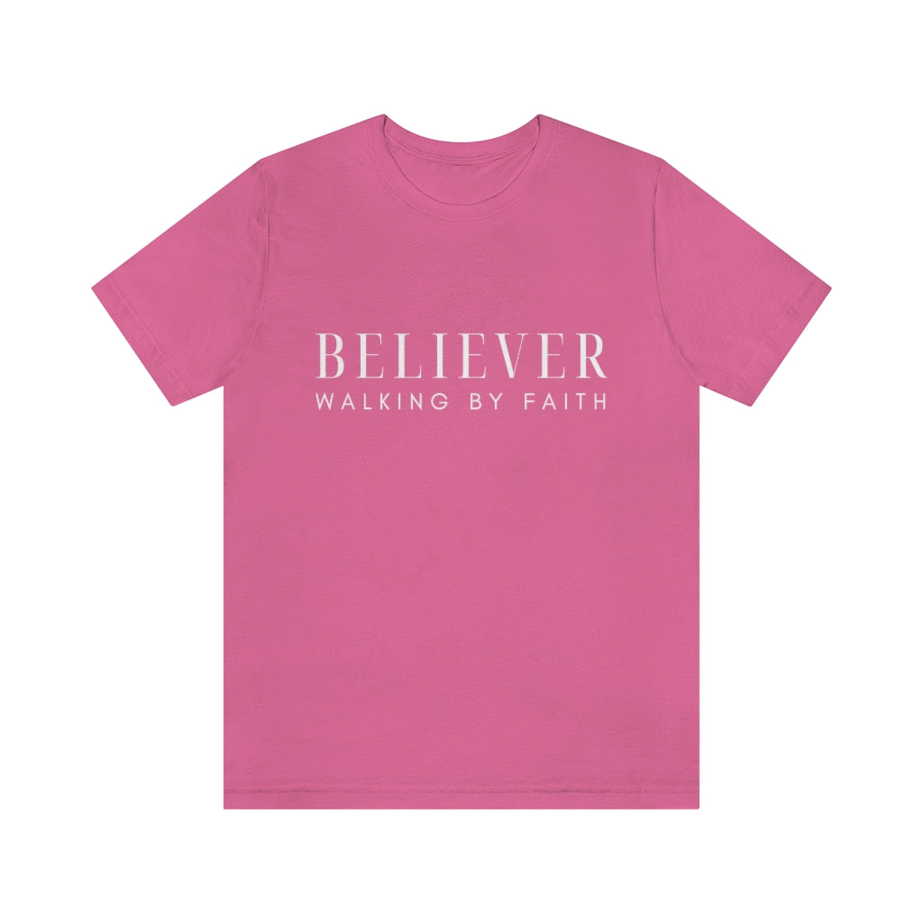 Believer (Unisex Tee)