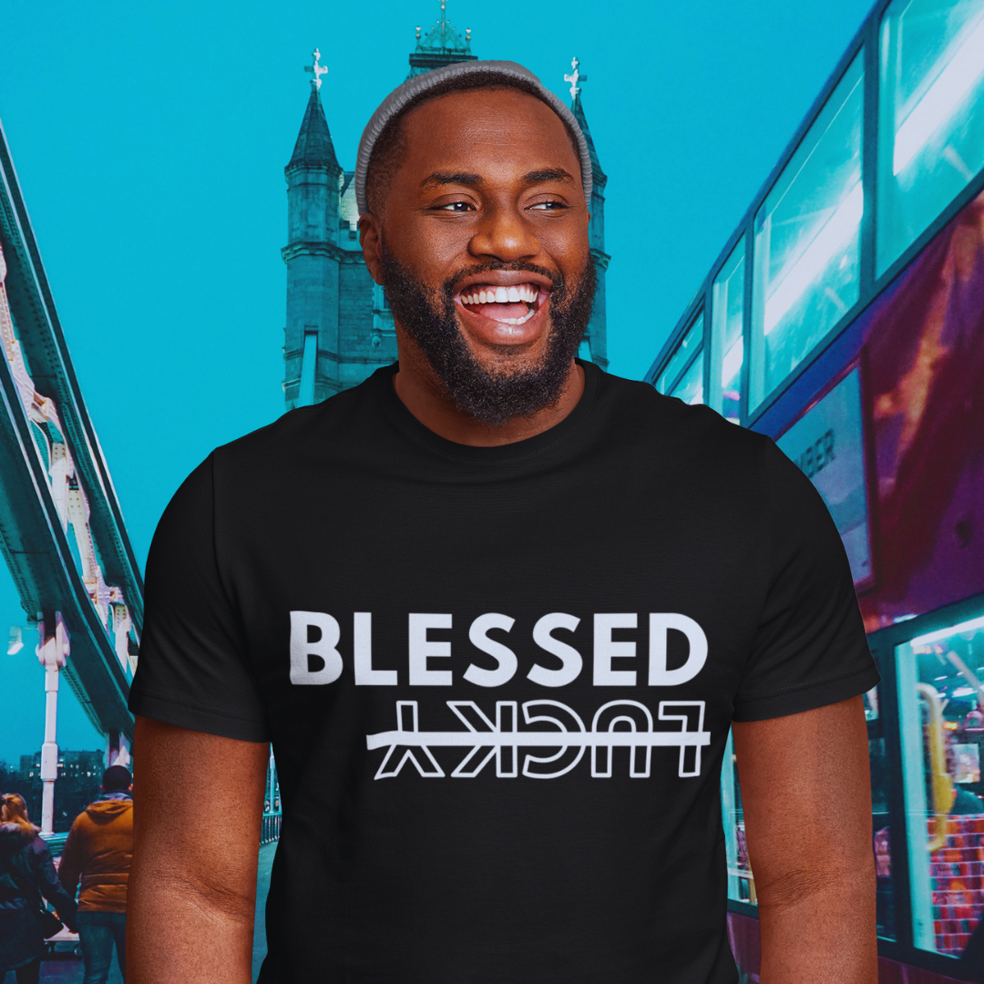 Blessed Not Lucky (Men's Tee)