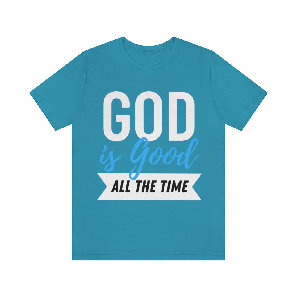 God is Good (Unisex Tee)