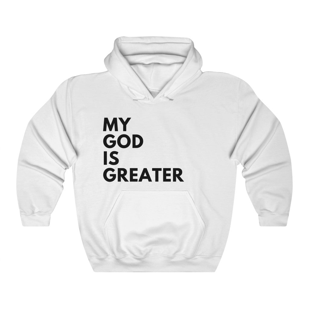 My God is Greater (Hoodie)