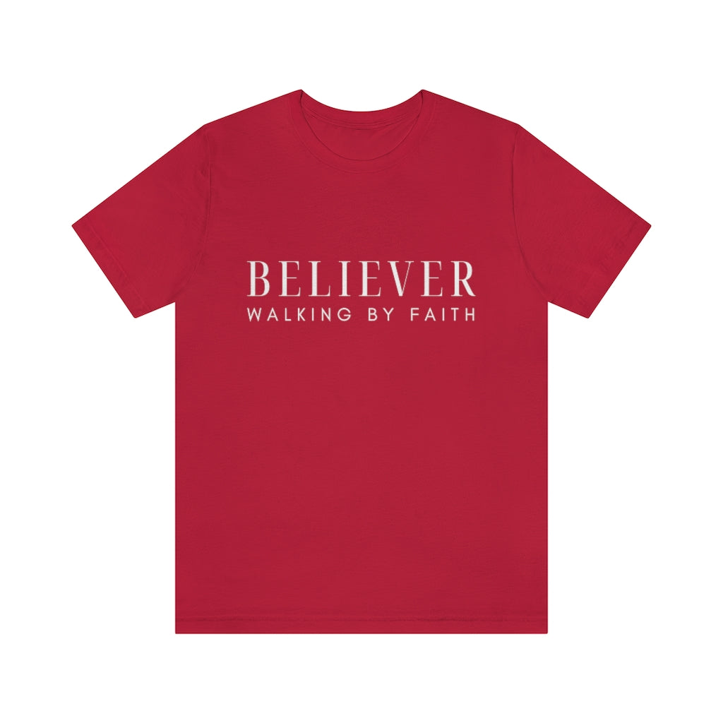 Believer (Unisex Tee)