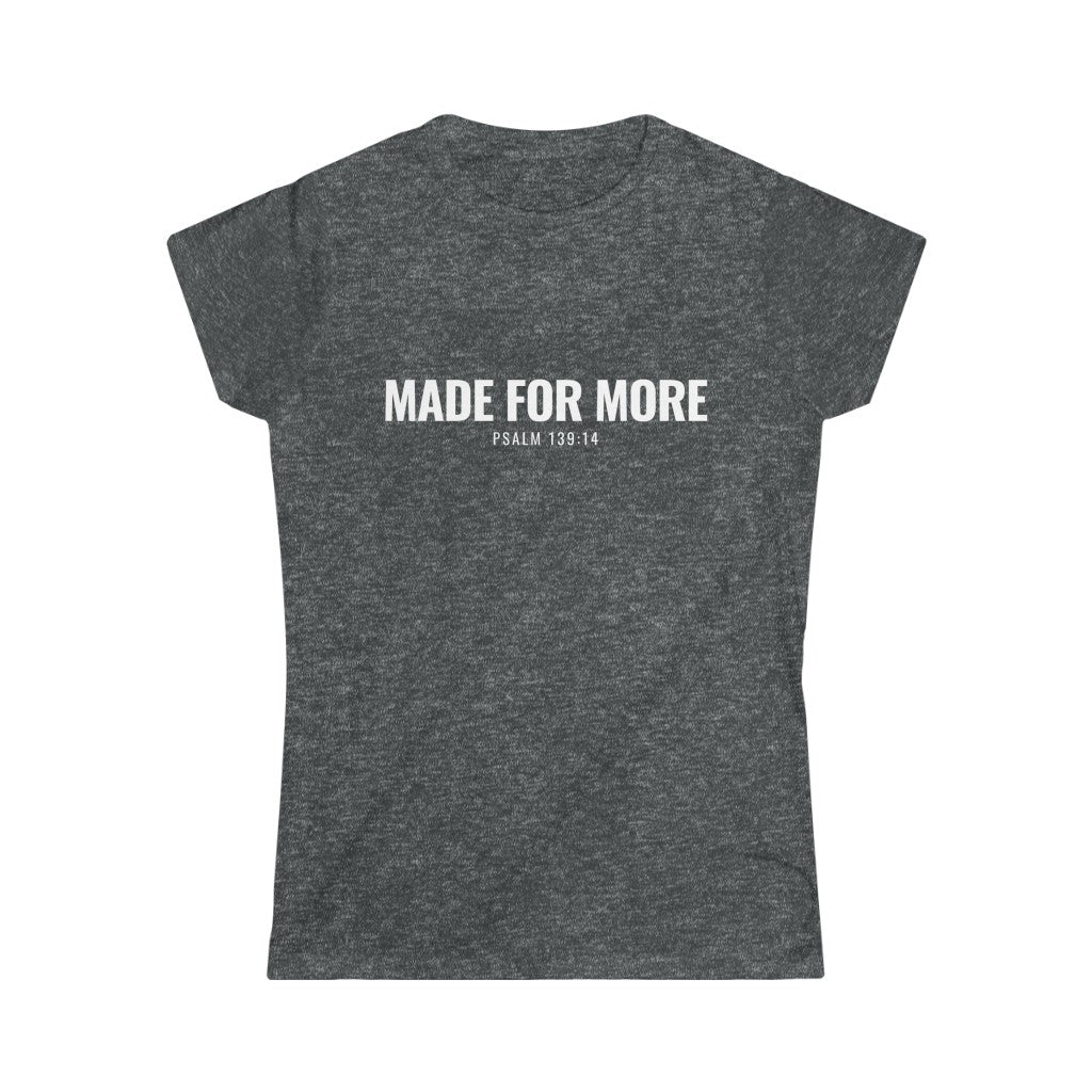 Made for More (Women's Tee)