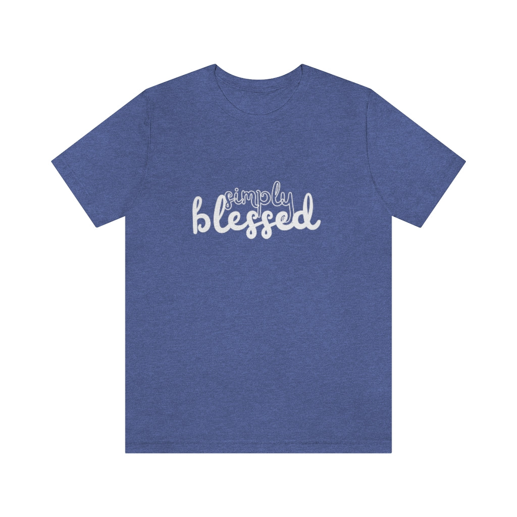 Simply Blessed (Unisex Tee)