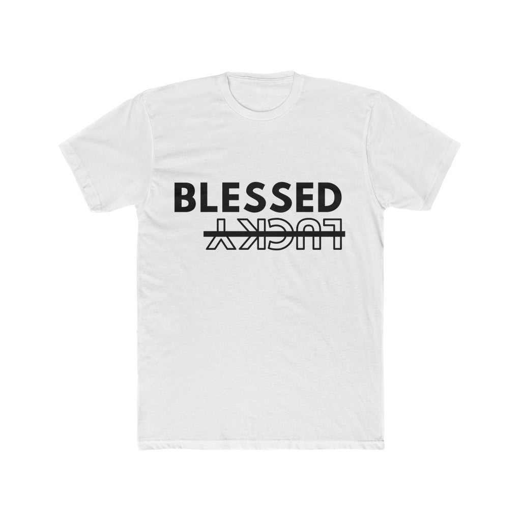 Blessed Not Lucky (Men's Tee)