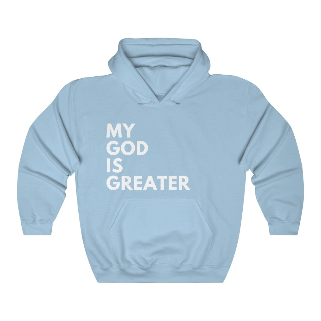 My God is Greater (Hoodie)