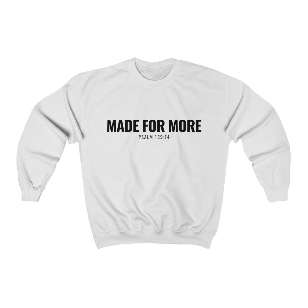 Made for More (Sweatshirt)