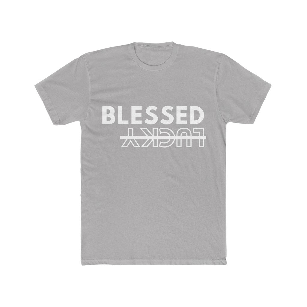 Blessed Not Lucky (Men's Tee)