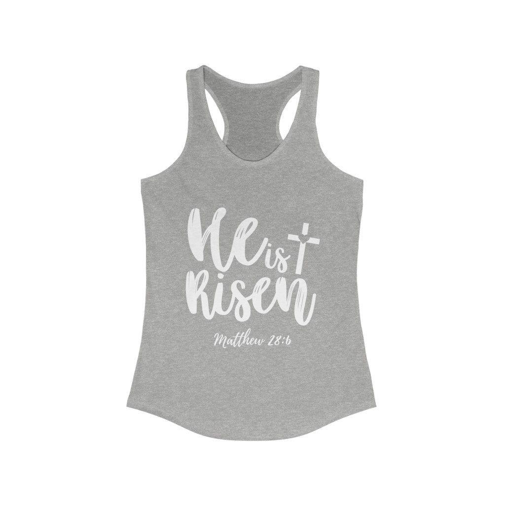 He is Risen (Women’s Tank)