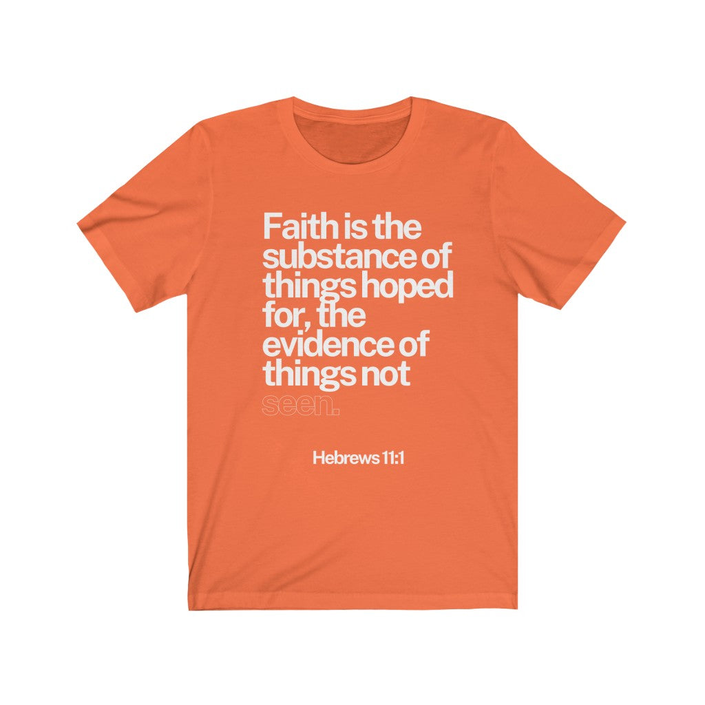 Faith (Unisex Tee)