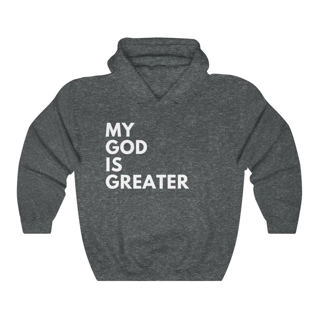 My God is Greater (Hoodie)