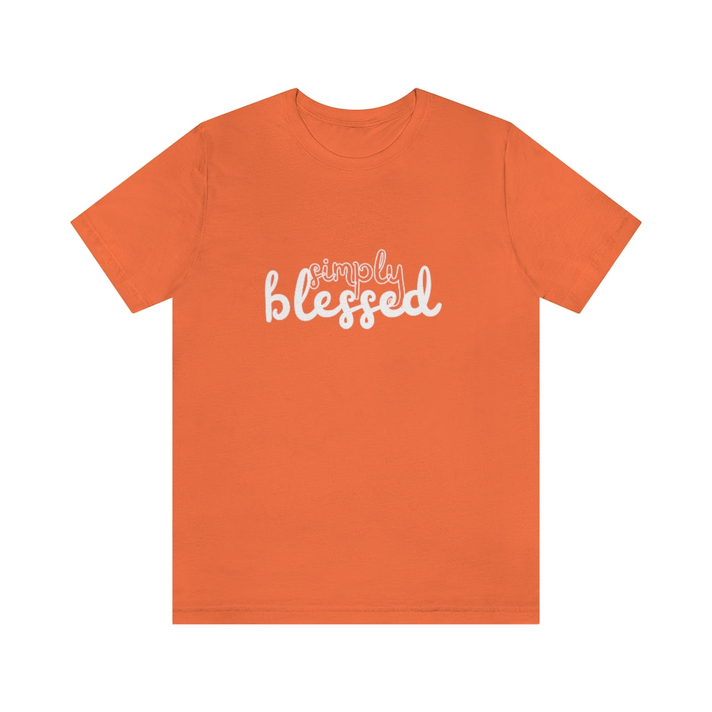 Simply Blessed (Unisex Tee)