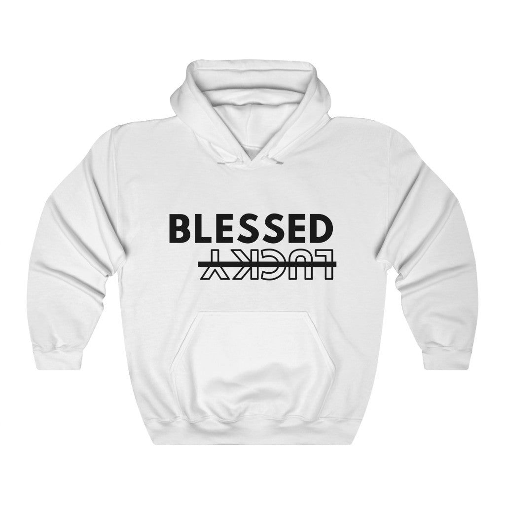 Blessed Not Lucky (Hoodie)