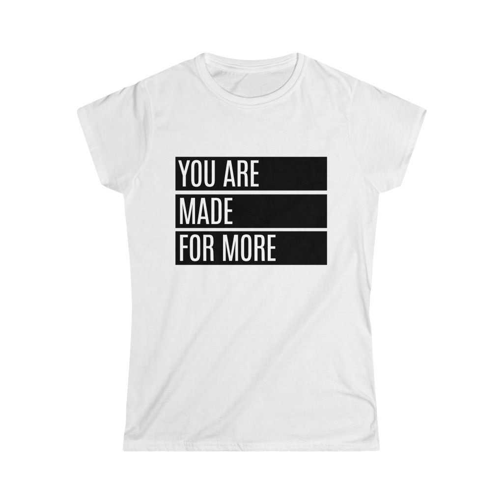 Made for More - Bold (Women's Tee)