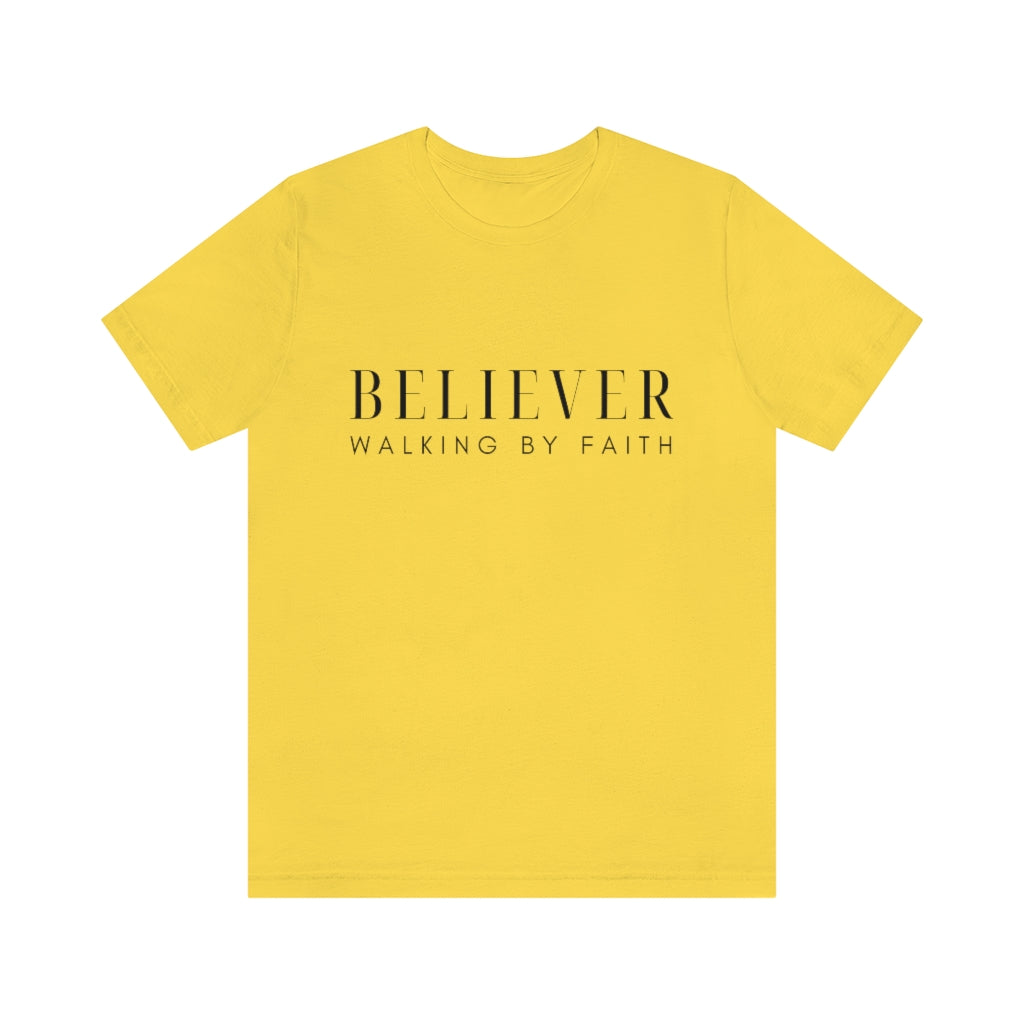 Believer (Unisex Tee)