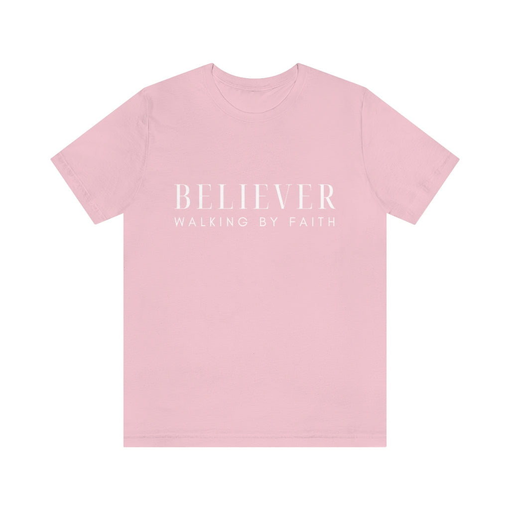 Believer (Unisex Tee)