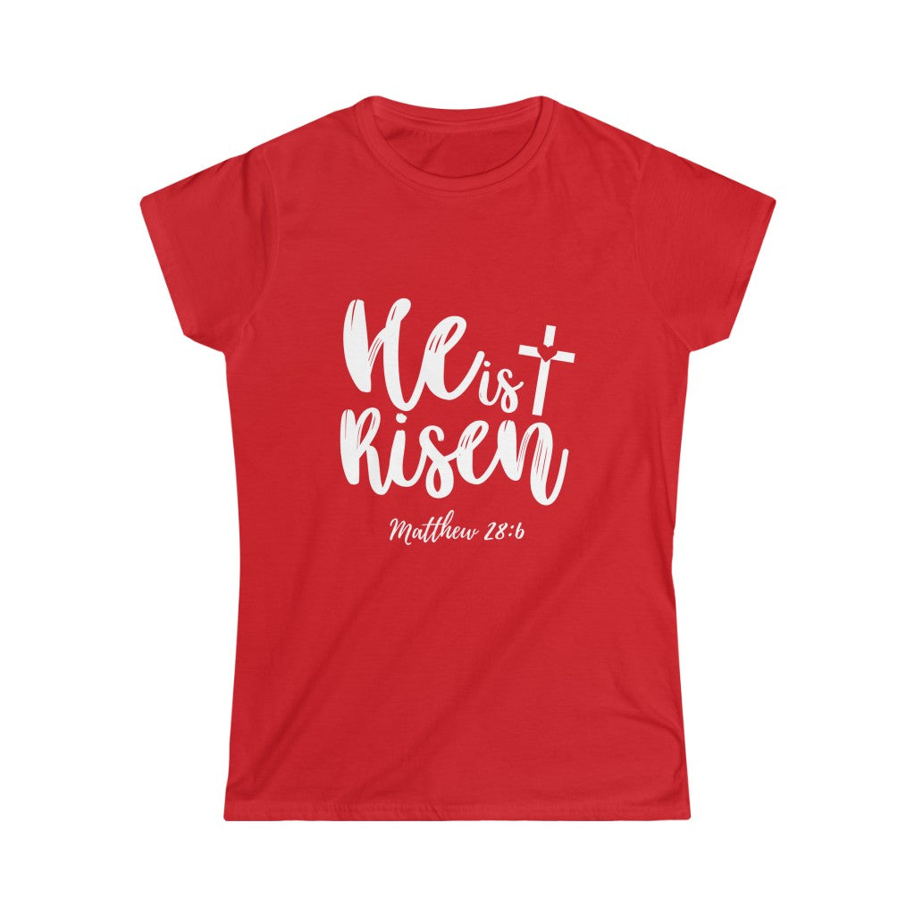 He is Risen (Women’s Tee)