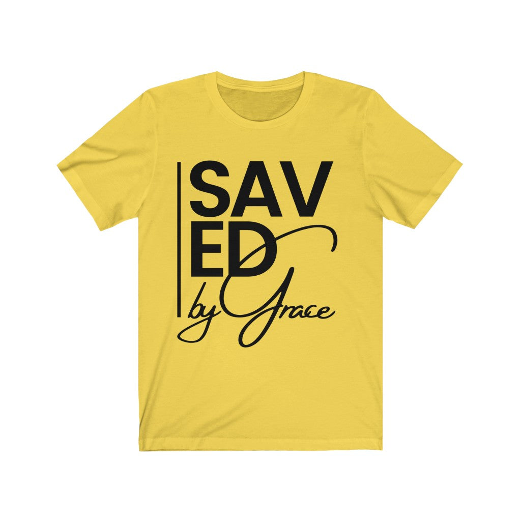 Saved by Grace (Unisex Tee)