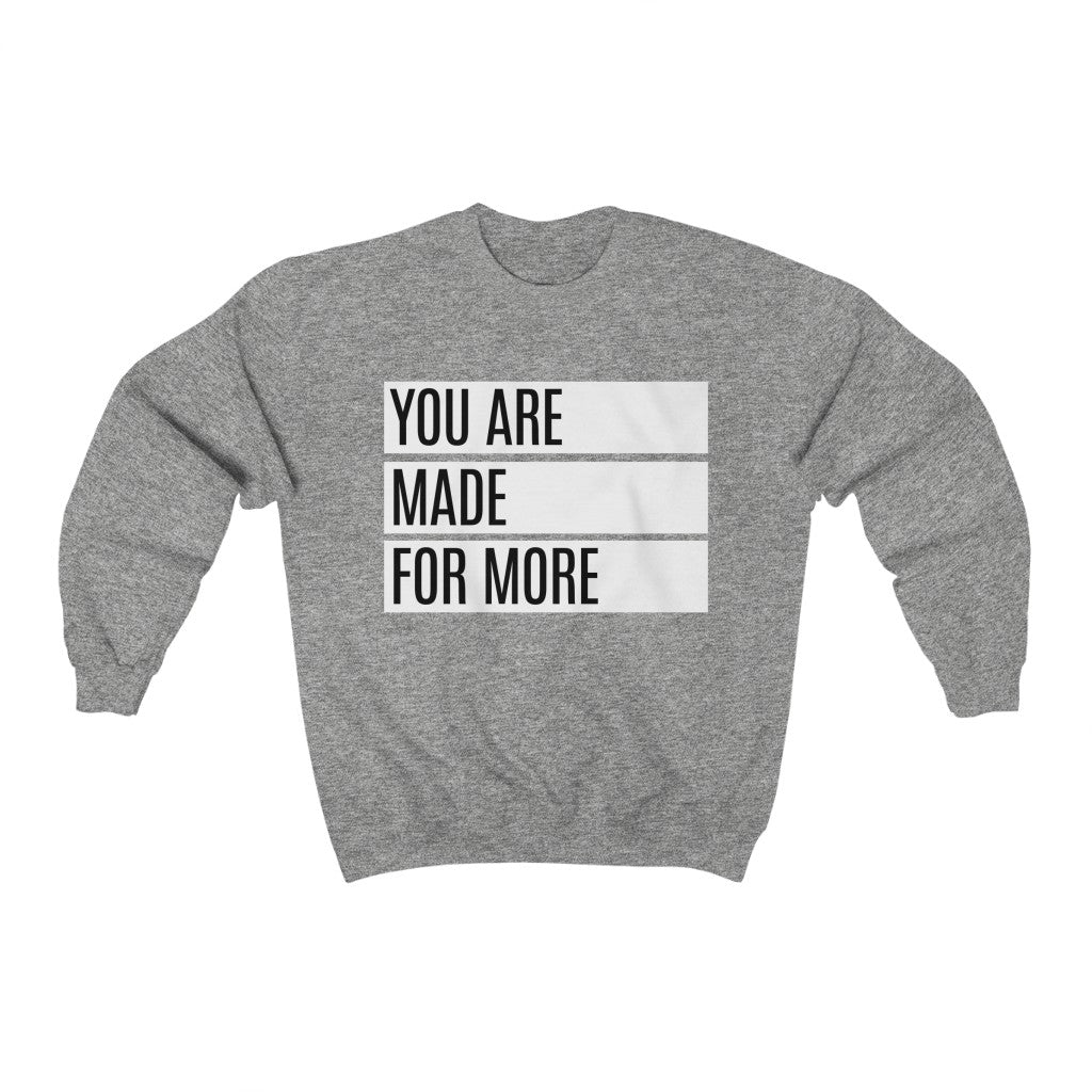 Made for More - Bold (Sweatshirt)