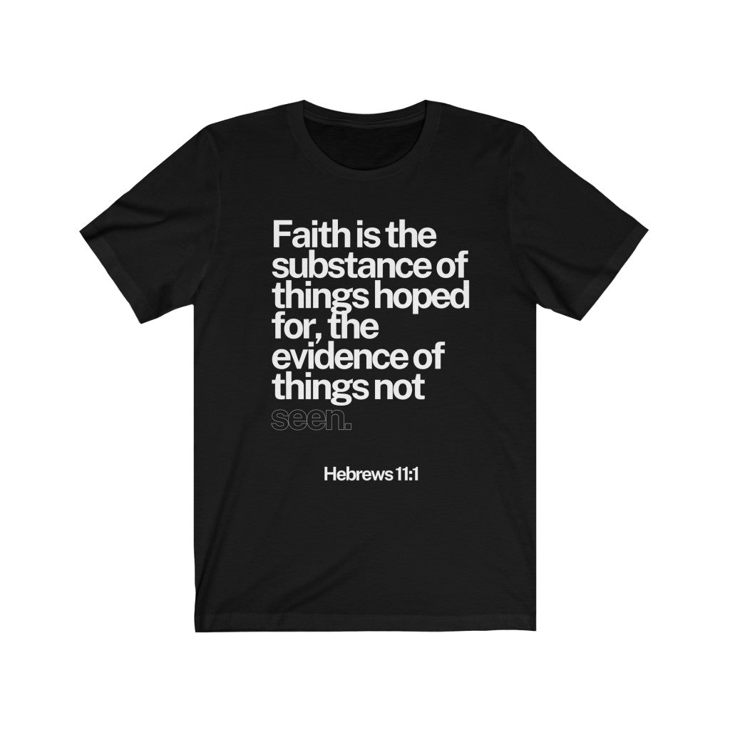 Faith (Unisex Tee)