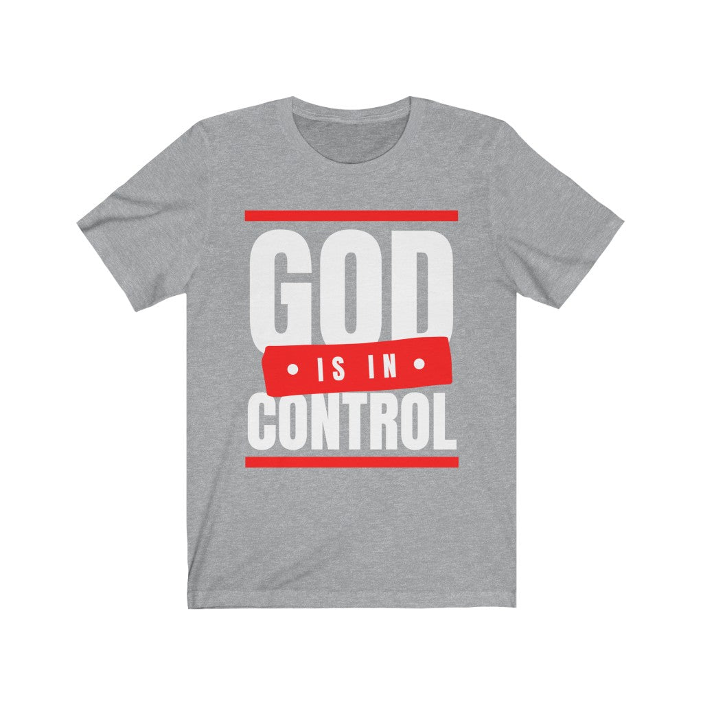 God is in Control (Unisex Tee)