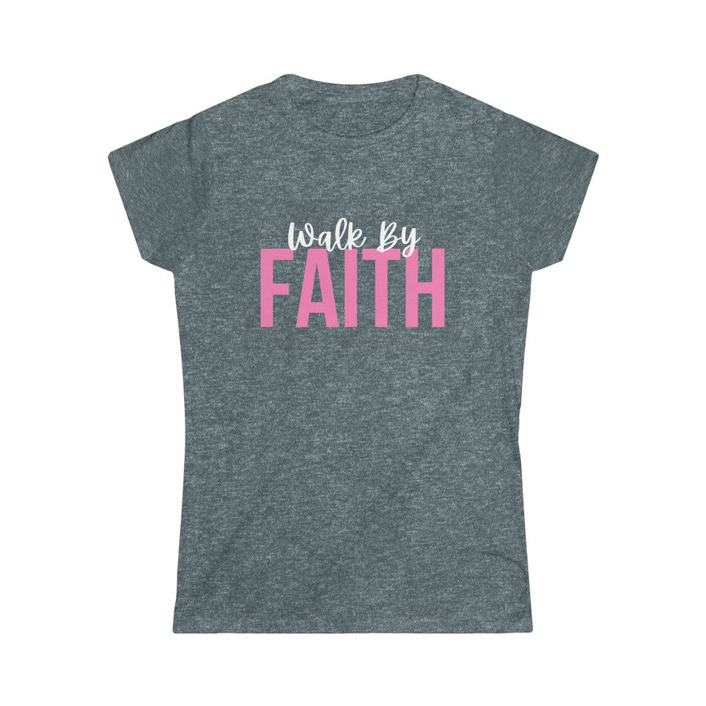 Walk by Faith (Women’s Tee)