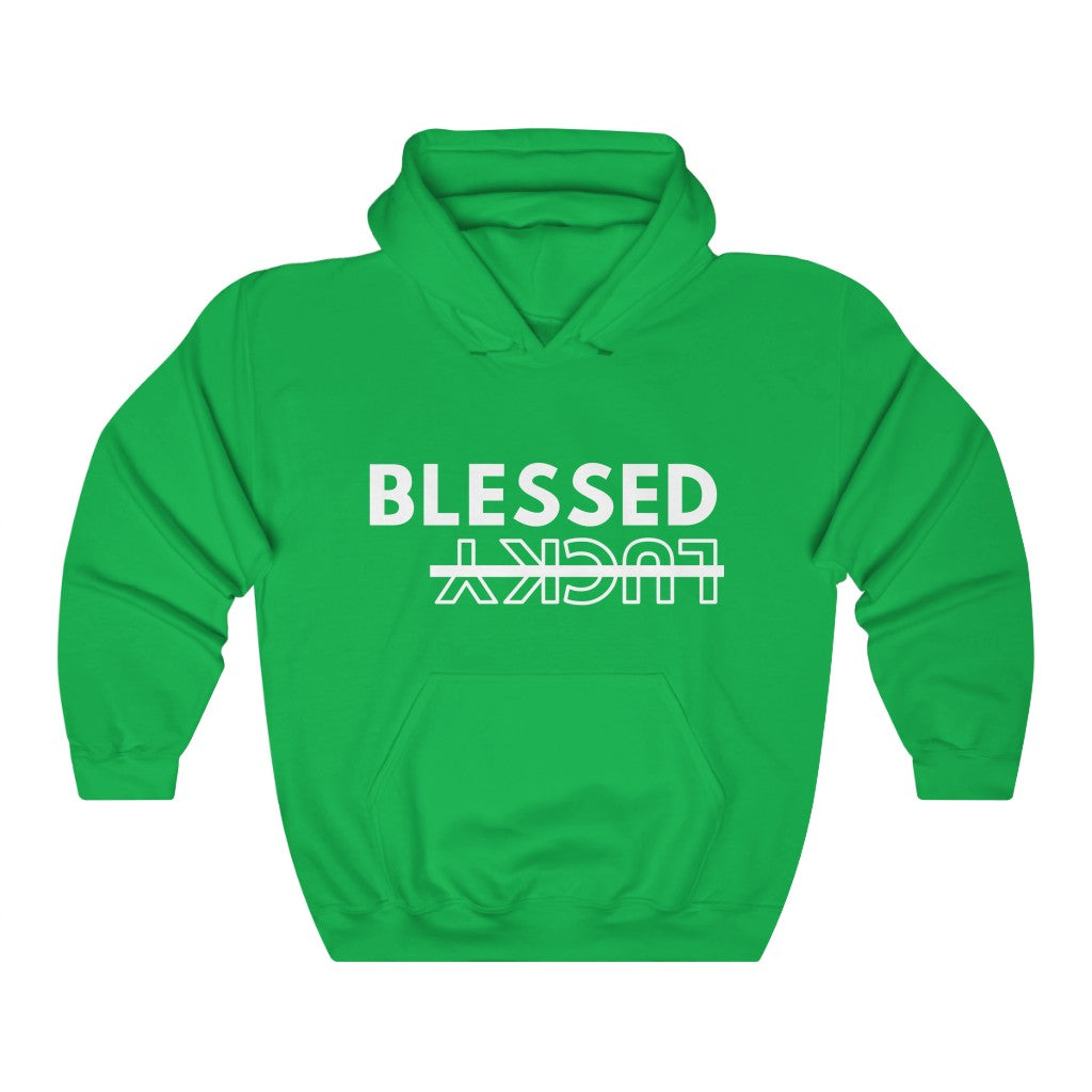 Blessed Not Lucky (Hoodie)