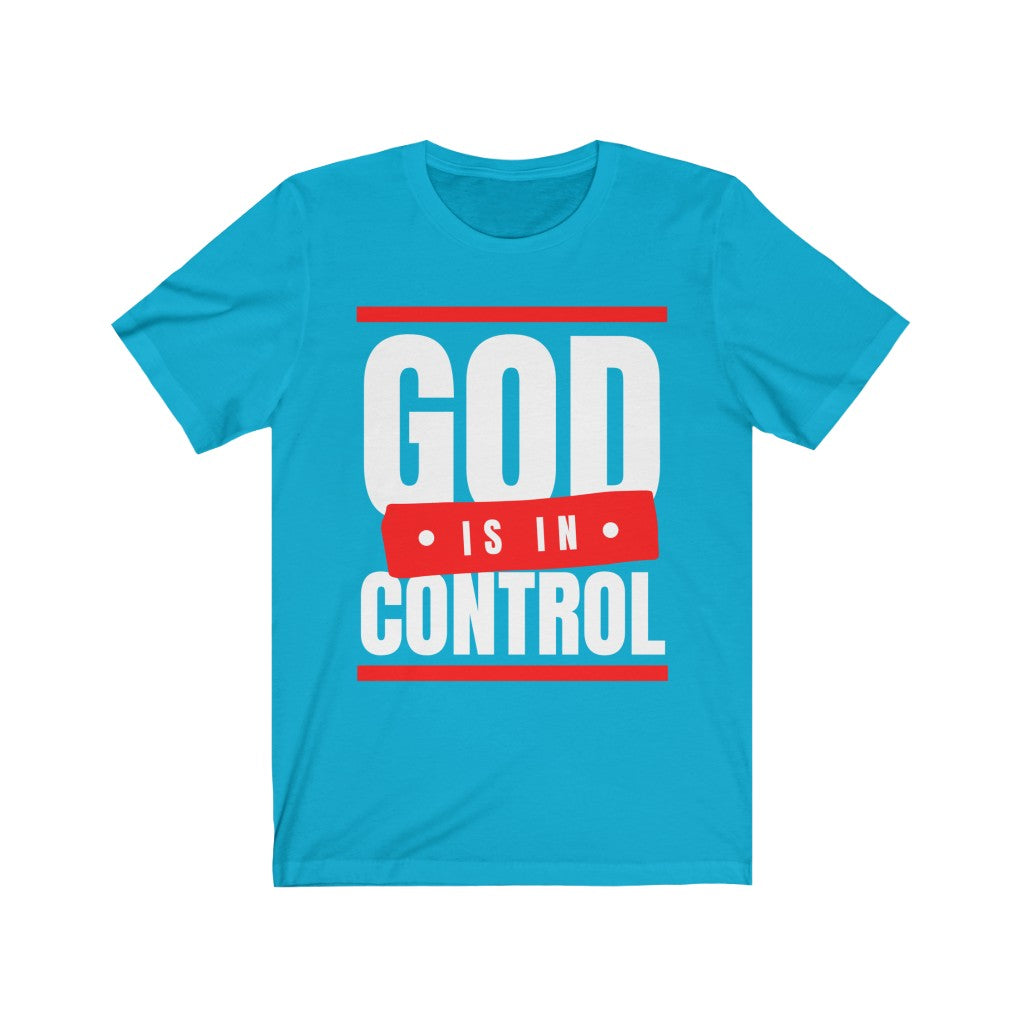 God is in Control (Unisex Tee)